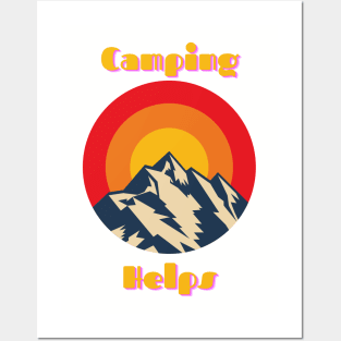 Camping Helps Posters and Art